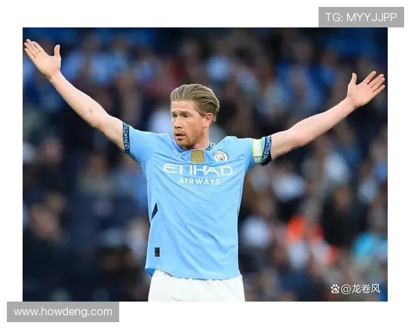 德布劳内冲击百球大关 那不勒斯助力前行